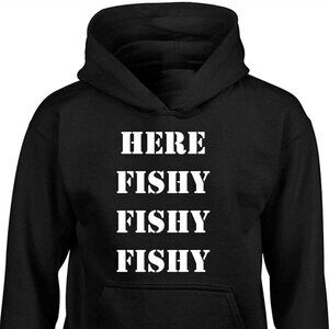 New Here Fishy Fishy Fishy Black Hoodie Fleece Sweatshirt